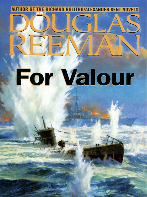 Title details for For Valour by Douglas Reeman - Available